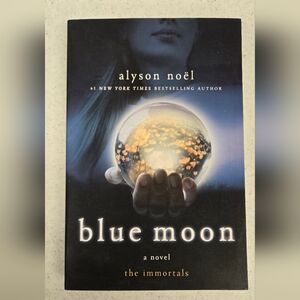Blue Moon by Alyson Noël